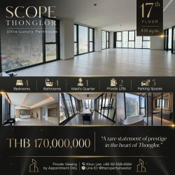 ขายเพนท์เฮาส์ Ultra-Luxury สโคป ทองหล่อ (SCOPE Thonglor) 416 ตร.ม 4 นอน 5 น้ำ ชั้น 17 ! ติด BTS ทองหล่อ !